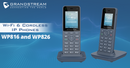 Grandstream WP826 Cordless Wi-Fi 6 IP Phone – 3 Lines, 3 SIP Accounts